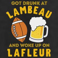 Got Drunk At Lambeau And Woke Up On Lafleur Fans 11oz C Handle Ceramic Mug