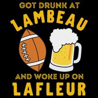 Got Drunk At Lambeau And Woke Up On Lafleur Fans Drawstring Bag