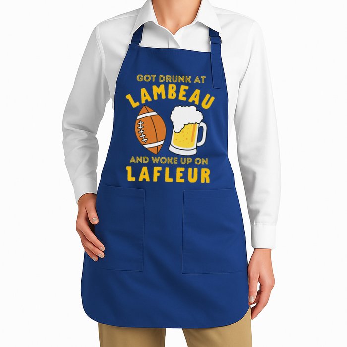 Got Drunk At Lambeau And Woke Up On Lafleur Fans Apron
