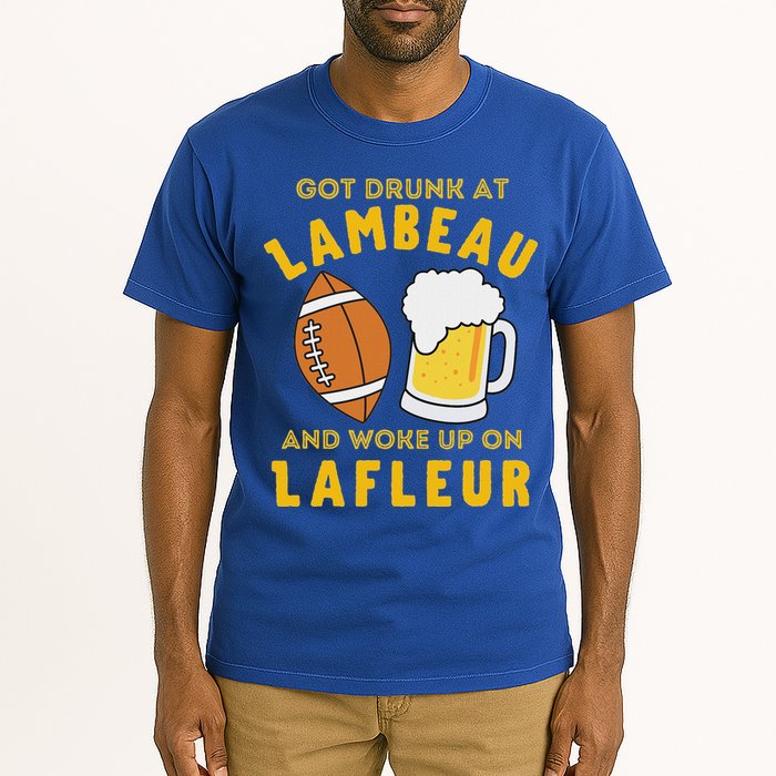 Got Drunk At Lambeau And Woke Up On Lafleur Fans Tall T-Shirt