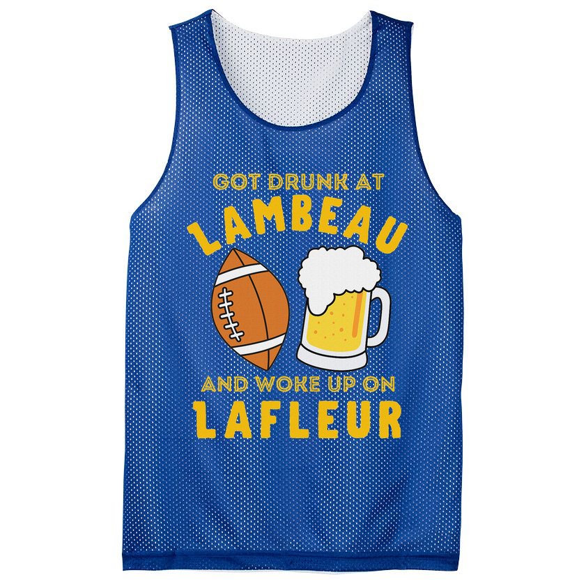 Got Drunk At Lambeau And Woke Up On Lafleur Fans Mesh Reversible Basketball Jersey Tank