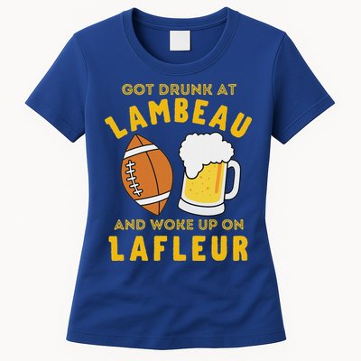 Got Drunk At Lambeau And Woke Up On Lafleur Fans Womens T-Shirt