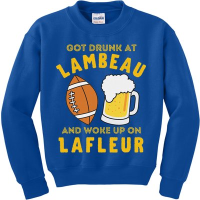Got Drunk At Lambeau And Woke Up On Lafleur Fans Kids Sweatshirt