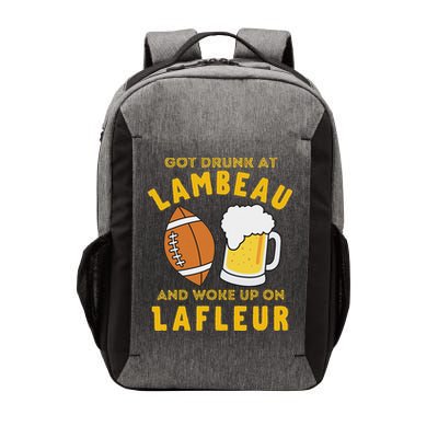 Got Drunk At Lambeau And Woke Up On Lafleur Fans Vector Backpack