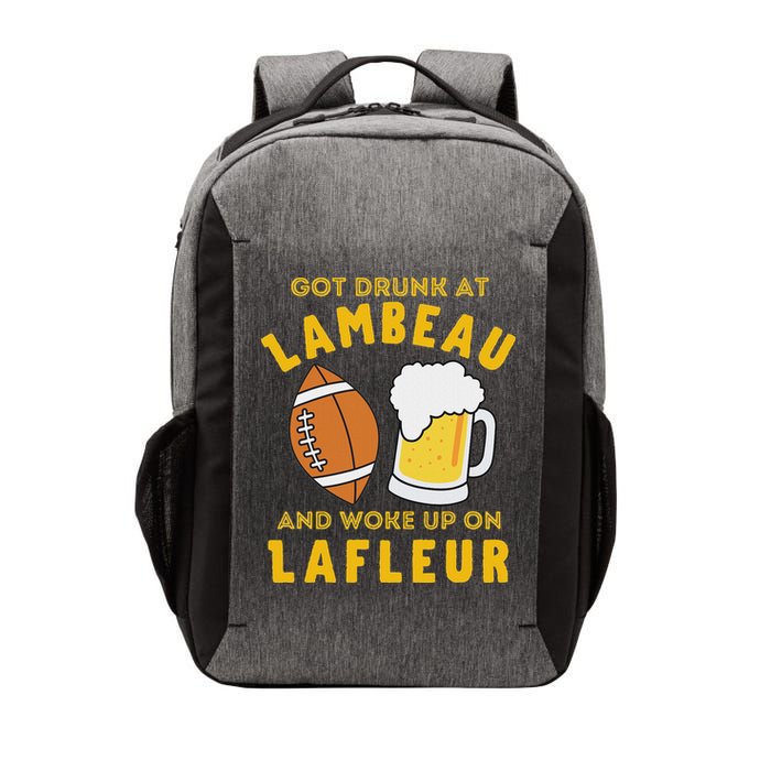Got Drunk At Lambeau And Woke Up On Lafleur Fans Vector Backpack