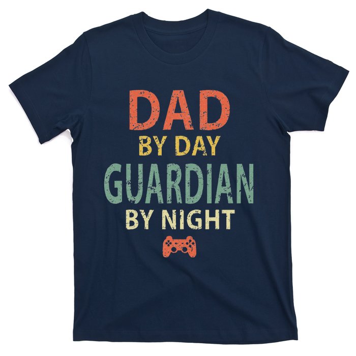 Game Dad By Day Guardian By Night Gaming T-Shirt