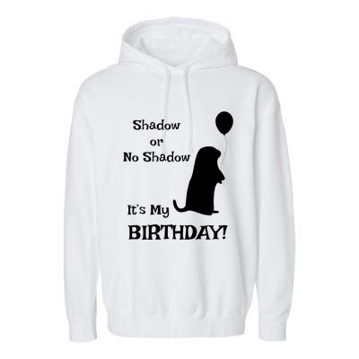 Groundhog Day Birthday Shirts Perfect February 2nd Gift Garment-Dyed Fleece Hoodie