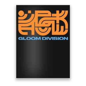 Gloom Division Black Poster