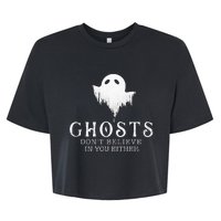 Ghosts DonT Believe In You Either Paranormal Investigator Bella+Canvas Jersey Crop Tee