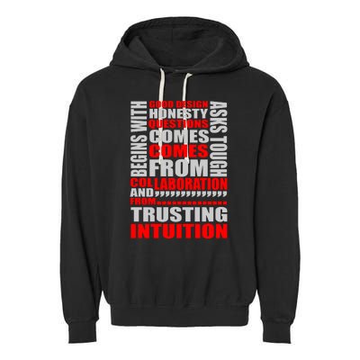 Good Design Begins With Honesty Asks Tough Questions Comes From Collaboration Garment-Dyed Fleece Hoodie