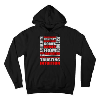 Good Design Begins With Honesty Asks Tough Questions Comes From Collaboration Tall Hoodie