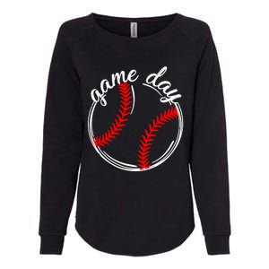 Game Day Baseball Softball Life For Mom Dad Son Daughter Gift Womens California Wash Sweatshirt