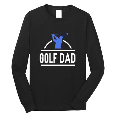 Golf Dad Best Dad By Par Gift For Dad Father's Day Long Sleeve Shirt