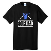 Golf Dad Best Dad By Par Gift For Dad Father's Day Tall T-Shirt