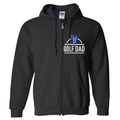 Golf Dad Best Dad By Par Gift For Dad Father's Day Full Zip Hoodie