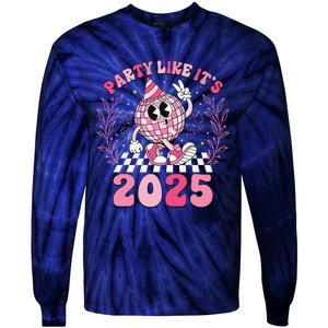 Groovy Disco Ball Party Like ItS 2025 Happy New Year 2025 Tie-Dye Long Sleeve Shirt