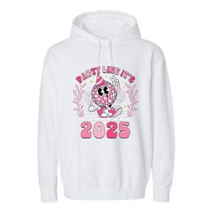 Groovy Disco Ball Party Like ItS 2025 Happy New Year 2025 Garment-Dyed Fleece Hoodie