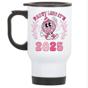 Groovy Disco Ball Party Like ItS 2025 Happy New Year 2025 Stainless Steel Travel Mug