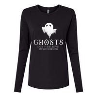 Ghosts Don't Believe In You Either Paranormal Investigator Womens Cotton Relaxed Long Sleeve T-Shirt