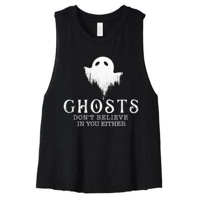 Ghosts Don't Believe In You Either Paranormal Investigator Women's Racerback Cropped Tank