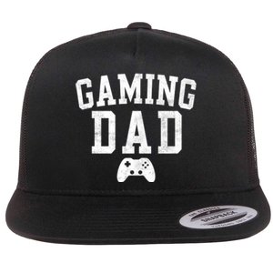 Gaming Dad Classic Bold Font FatherS Day Daddy Flat Bill Trucker Hat