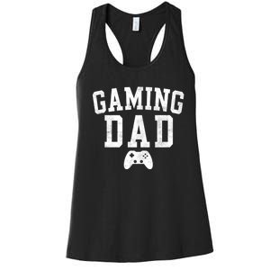 Gaming Dad Classic Bold Font FatherS Day Daddy Women's Racerback Tank