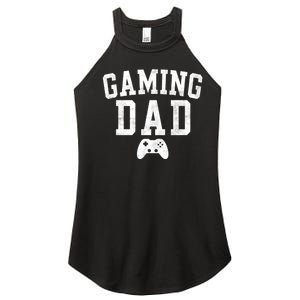 Gaming Dad Classic Bold Font FatherS Day Daddy Women's Perfect Tri Rocker Tank