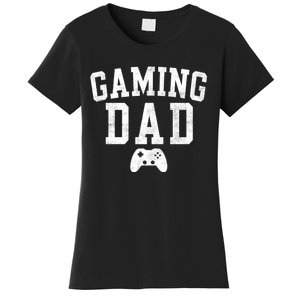 Gaming Dad Classic Bold Font FatherS Day Daddy Women's T-Shirt