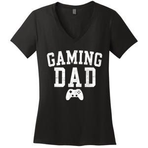 Gaming Dad Classic Bold Font FatherS Day Daddy Women's V-Neck T-Shirt