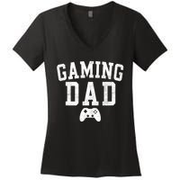 Gaming Dad Classic Bold Font FatherS Day Daddy Women's V-Neck T-Shirt