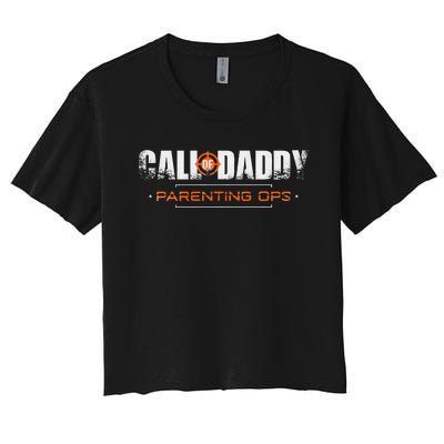 Gamer Dad Call of Daddy Parenting Ops Funny Father's Day Women's Crop Top Tee