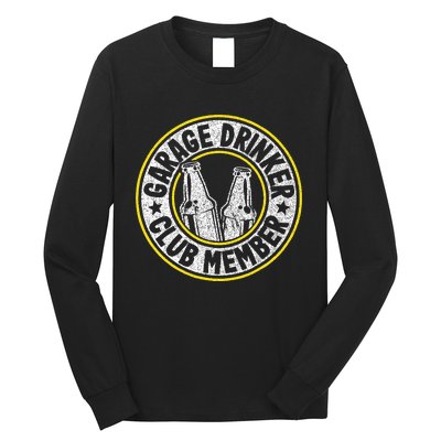 Garage Drinker Club Member Long Sleeve Shirt