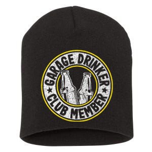 Garage Drinker Club Member Short Acrylic Beanie