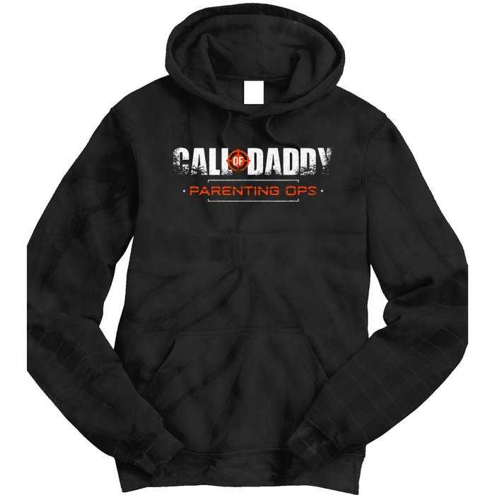 Gamer Dad Call Of Daddy Parenting Ops Funny FatherS Day Tie Dye Hoodie