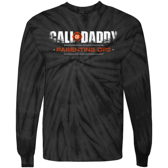 Gamer Dad Call Of Daddy Parenting Ops Funny FatherS Day Tie-Dye Long Sleeve Shirt