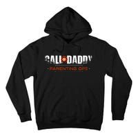 Gamer Dad Call Of Daddy Parenting Ops Funny FatherS Day Tall Hoodie