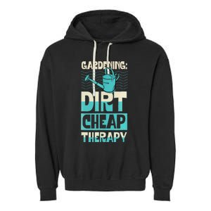 Gardening Dirty Cheap Therapy Funny Cute Earth Day Plant Mom Garment-Dyed Fleece Hoodie