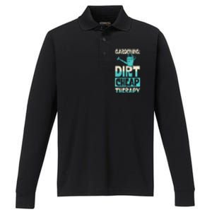 Gardening Dirty Cheap Therapy Funny Cute Earth Day Plant Mom Performance Long Sleeve Polo