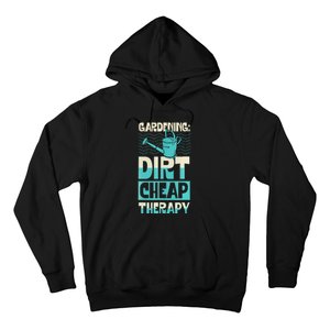 Gardening Dirty Cheap Therapy Funny Cute Earth Day Plant Mom Hoodie