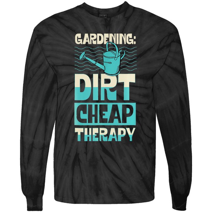 Gardening Dirty Cheap Therapy Funny Cute Earth Day Plant Mom Tie-Dye Long Sleeve Shirt