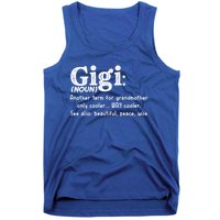 Gigi Definition Cute Gift Gigi Gift Grandma Birthday Tee Cute Gift Tank Top