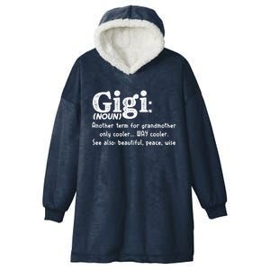 Gigi Definition Cute Gift Gigi Gift Grandma Birthday Tee Cute Gift Hooded Wearable Blanket