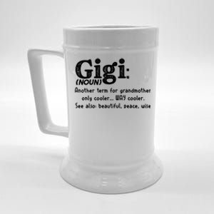 Gigi Definition Cute Gift Gigi Gift Grandma Birthday Tee Cute Gift Beer Stein