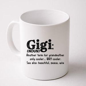 Gigi Definition Cute Gift Gigi Gift Grandma Birthday Tee Cute Gift Coffee Mug