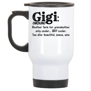 Gigi Definition Cute Gift Gigi Gift Grandma Birthday Tee Cute Gift Stainless Steel Travel Mug