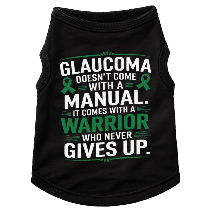 Glaucoma DoesnT Come With A Manual It Comes With A Warrior Doggie Tank