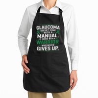 Glaucoma DoesnT Come With A Manual It Comes With A Warrior Apron