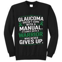Glaucoma DoesnT Come With A Manual It Comes With A Warrior Sweatshirt