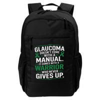 Glaucoma DoesnT Come With A Manual It Comes With A Warrior Backpack