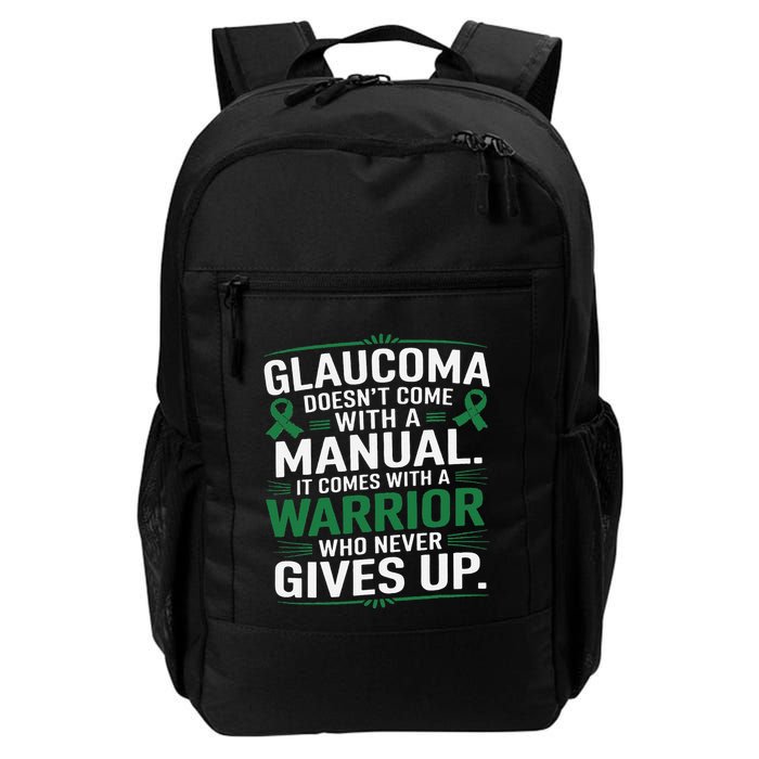 Glaucoma DoesnT Come With A Manual It Comes With A Warrior Backpack